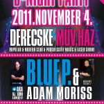 2011.11.04. D-Night Party Derecske Blue P.